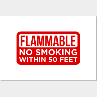 Flammable No Smoking Posters and Art